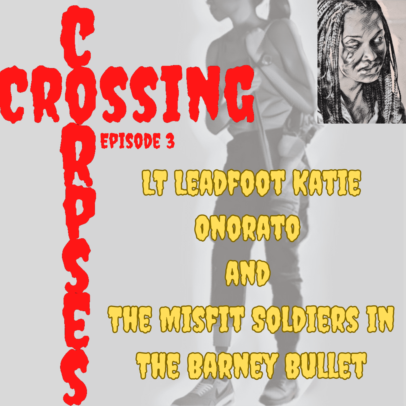 03. Lt Leadfoot Katie Onorato and The Misfit Soldiers in The Barney Bullet