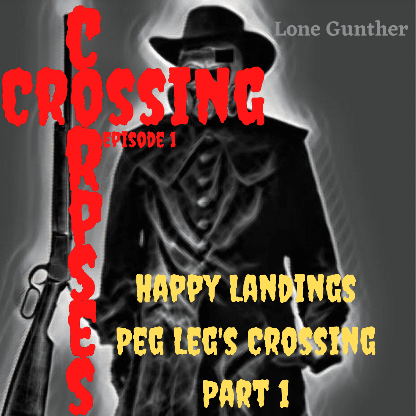 01. PegLeg’s Crossing Part 1. Happy Landings