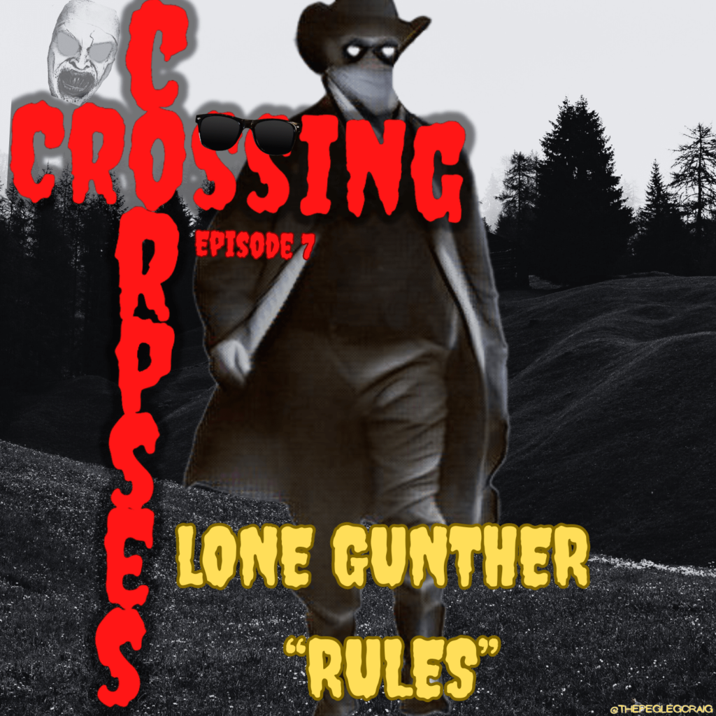07. Lone Gunther..... Rules