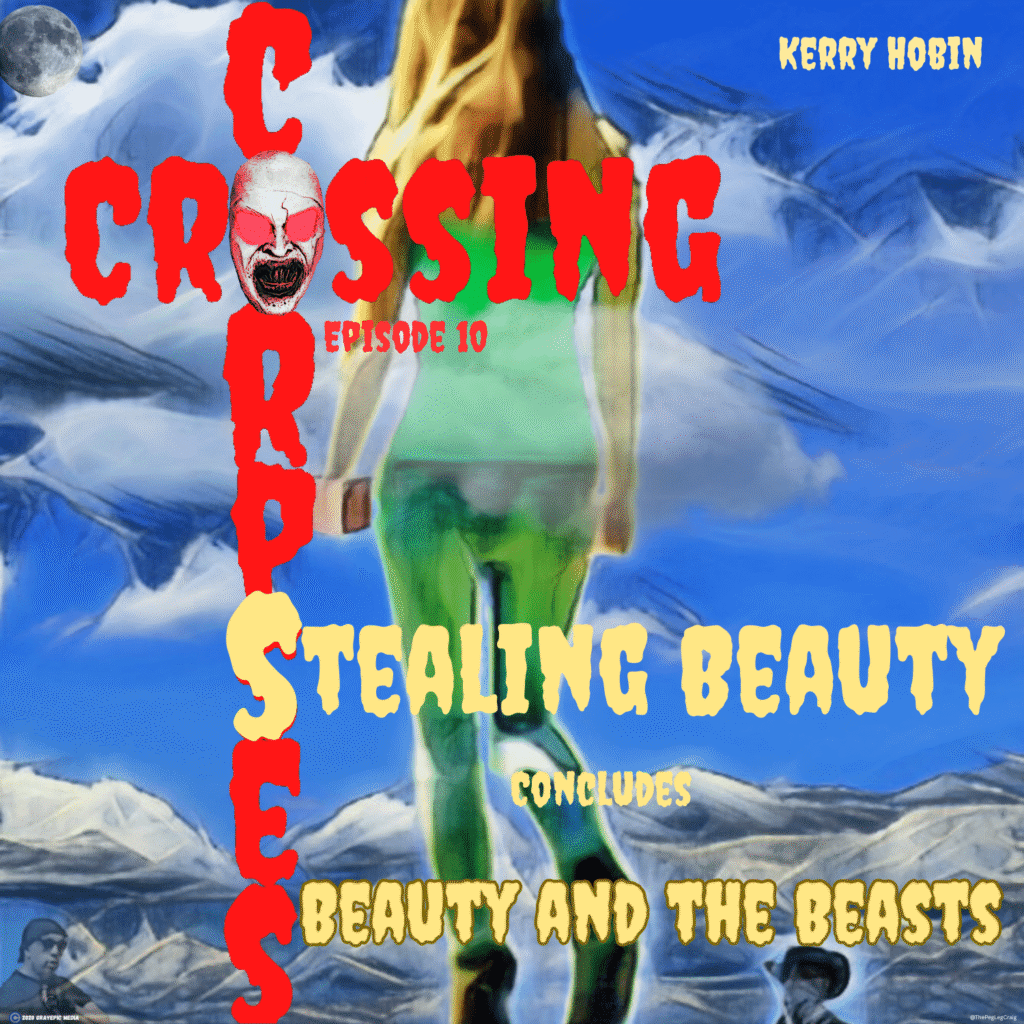 10. Stealing Beauty Concludes: Beauty and the Beasts.