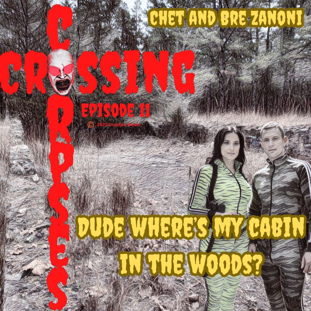 11. Dude, Where's My Cabin In The Woods?